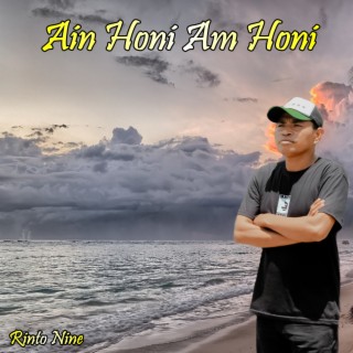 AIN HONI AM HONI