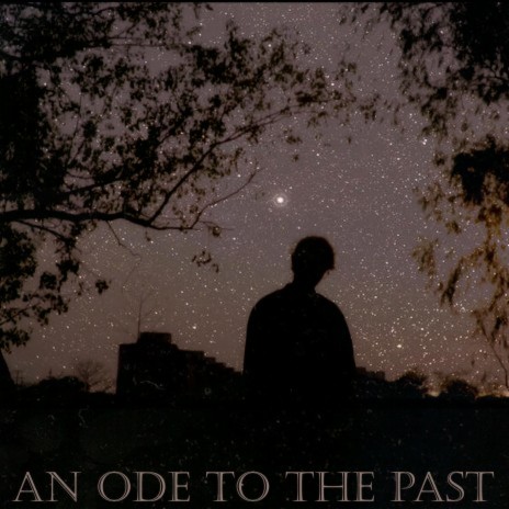 an ode to the past | Boomplay Music
