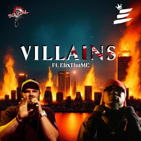 Villains ft. ElixThaMC | Boomplay Music