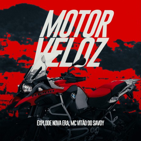 Motor Veloz ft. MC Vitão Do Savoy | Boomplay Music