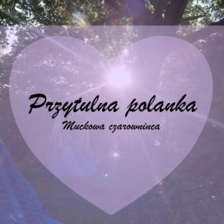 Przytulna polanka