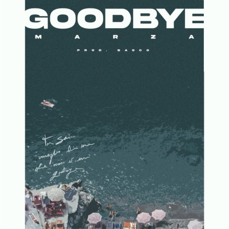 Goodbye | Boomplay Music