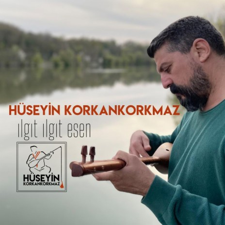 Ilgıt Ilgıt Esen | Boomplay Music