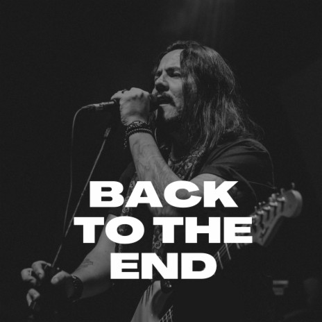 Back to the End | Boomplay Music
