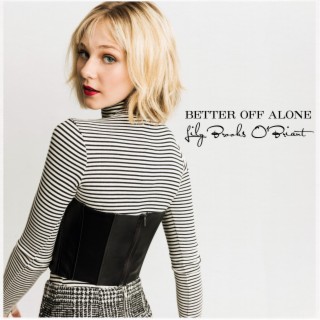 Better Off Alone