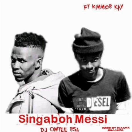 Messi ft. DJ Owtee & Kimmor Kay | Boomplay Music