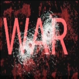 War lyrics | Boomplay Music