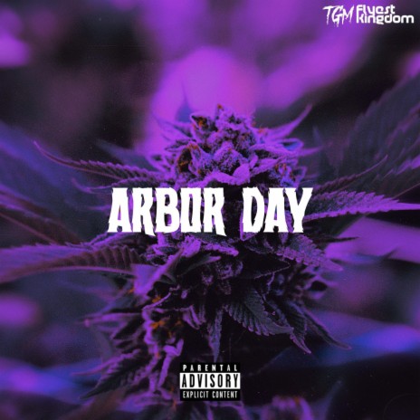 Arbor Day (Freestyle) | Boomplay Music