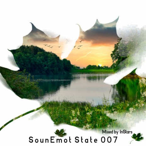 Sounemot State 007 (Mixed by InStars) ft. SounEmot State (Dj) | Boomplay Music