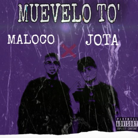Muevelo to' (feat. Jota) | Boomplay Music