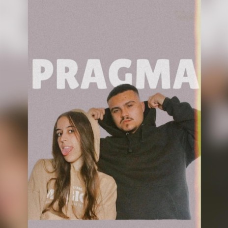Pragma ft. Gio RMZ | Boomplay Music