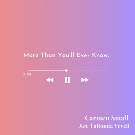 More Than You'll Ever Know (feat. LaRonda Yevell) | Boomplay Music