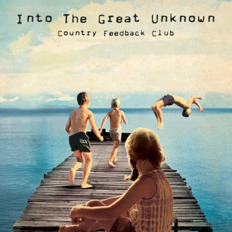 Into The Great Unknown | Boomplay Music