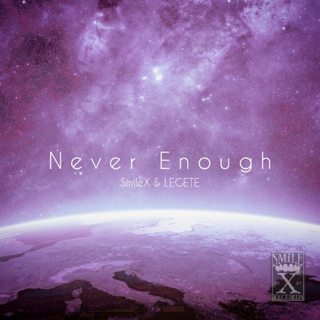 Never Enough ft. LEGETE | Boomplay Music