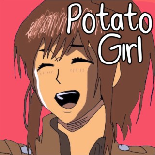 Potato Girl