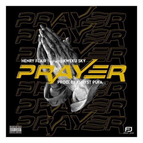 Prayer ft. Kweku Sky | Boomplay Music