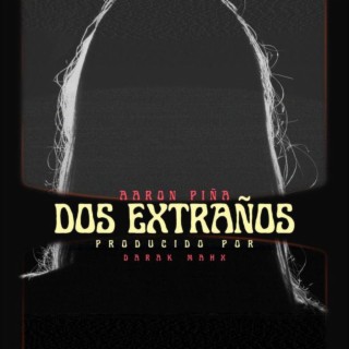 Dos Extraños