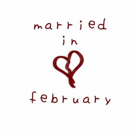 married in february