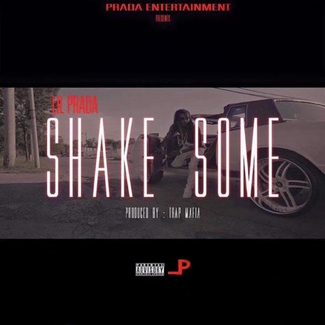 Shake Some (feat. Cantcuff) | Boomplay Music