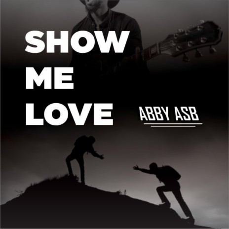 Show me love (Demo) | Boomplay Music