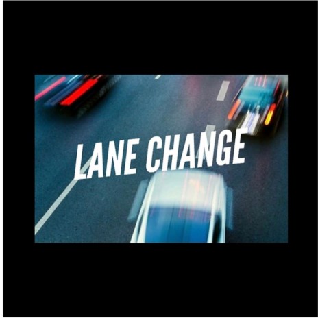 LANE CHANGE | Boomplay Music