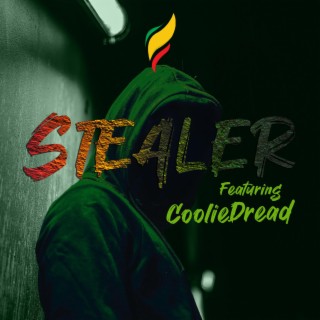 Stealer ft. CoolieDread lyrics | Boomplay Music