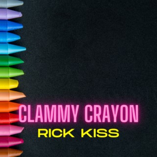 Clammy Crayon