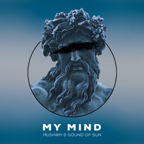 My Mind | Boomplay Music