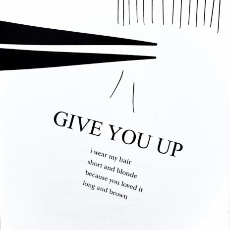 Give You Up