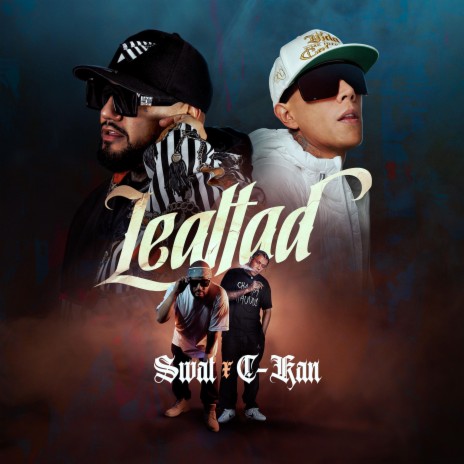 Lealtad ft. C-Kan | Boomplay Music