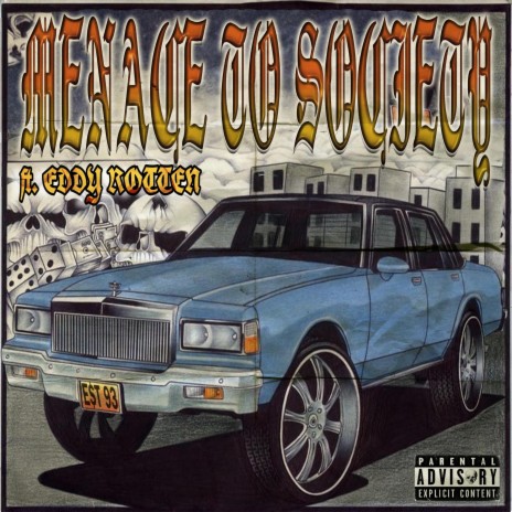 Menace To Society ft. Eddy Rotten | Boomplay Music