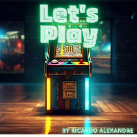 Let's Play | Boomplay Music