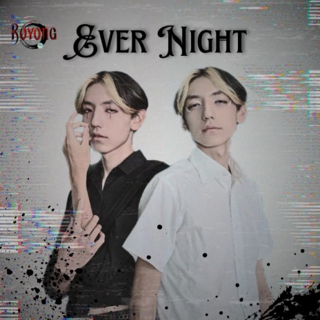 Ever Night | Boomplay Music