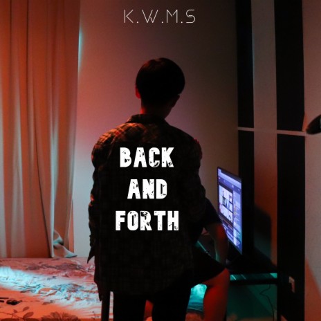 BACK AND FORTH | Boomplay Music