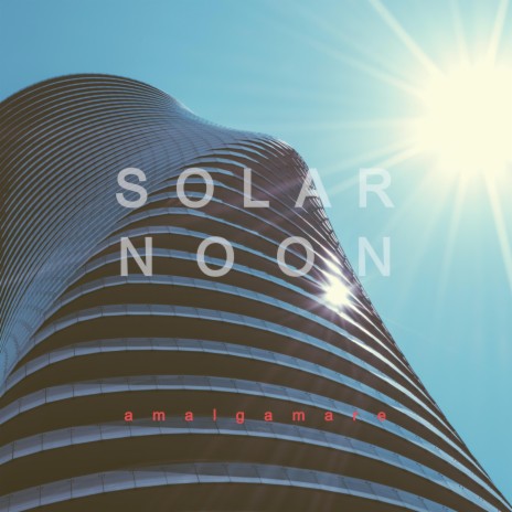 Solar Noon | Boomplay Music