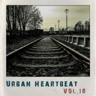 Urban Heartbeat, Vol. 18