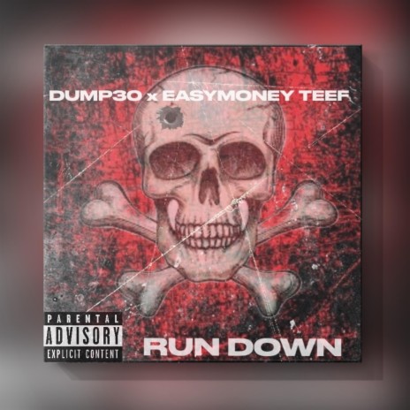 Run down ft. Easymoney teef & Dump30 | Boomplay Music