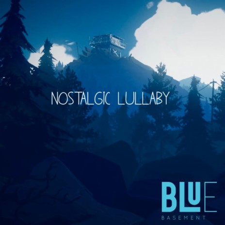 Nostalgic Lullaby | Boomplay Music