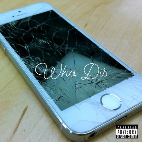 Who Dis | Boomplay Music