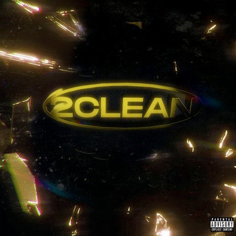 2Clean ft. Len | Boomplay Music