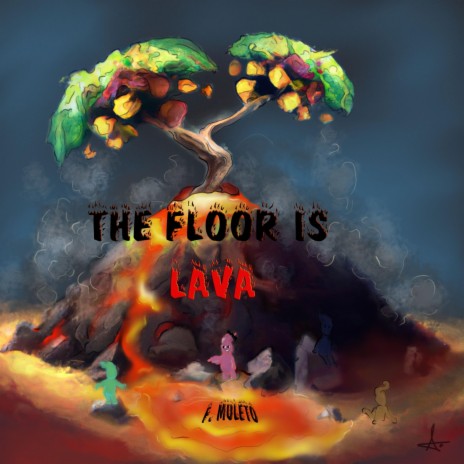 The floor is lava | Boomplay Music