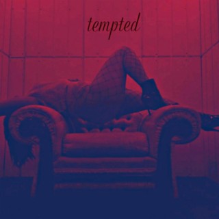 tempted | Boomplay Music
