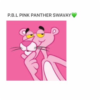 Pink Panther Swavay