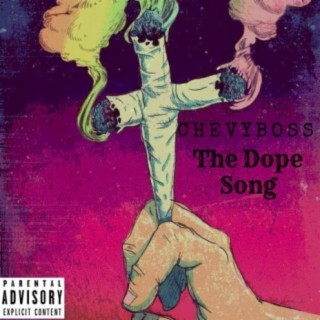 The Dope Song
