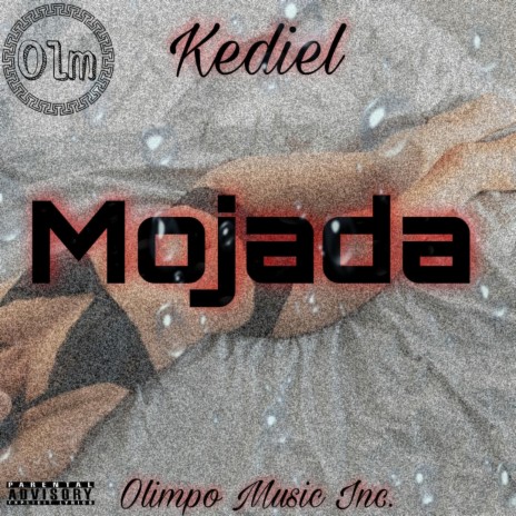 Mojada (Olimpo Music Inc.) | Boomplay Music