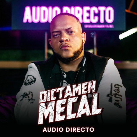 Dictamen ft. Audio Directo | Boomplay Music
