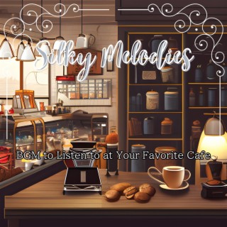 Bgm to Listen to at Your Favorite Cafe