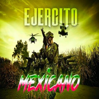 Ejercito Mexicano