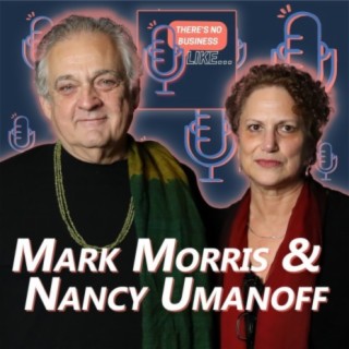 Ep. 81 Mark Morris and Nancy Umanoff: Dance. Music. Community.