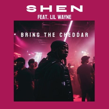 Bring The Cheddar (feat. Lil Wayne) (Tech House) | Boomplay Music